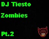 DJTiesto-Zombies Pt.2
