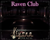 ★Кᙃ★Raven Club