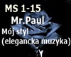 Mr.Paul Moj styl
