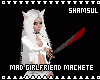 Mad Girlfriend Machete