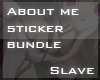 [About me] Slave