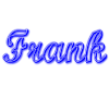 (1M) Frank neon