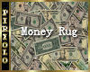 Money Rug