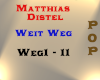 Matthias Distel - Weit