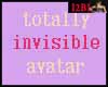 invisible totally