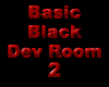 Basic Black Dev Room 2