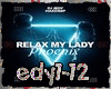 [Mix]      Relax My Lady