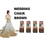 WEDDING CHAIR 4 BROWN