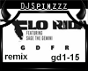 Flo Rida GDFR Remix