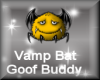 Vamp Bat Goof Buddy
