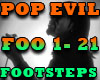 POP EVIL- FOOTSTEPS