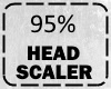 (OM)Head Scaler 95%
