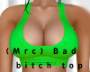 (MrC) Bad  Top