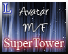 [L]SuperTower Avatar M&F