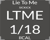 Sickick/Lie To Me