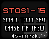 STOS - Small Town Sh!t