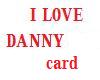 I LOVE DANNY DOUD