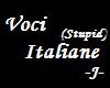 -J- Voci(stupide) Italia