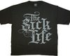 the sick Life t shirt