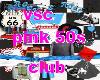 vsc pink 50s club