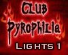Club Pyrophilia lights1
