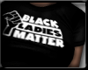 !BC. BlackLadiesMatter