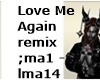 love me again remix