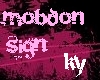 MobDon Sign [Ky]