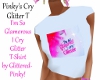 Pinkys Cry Glitter T