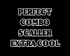 X. PERFECT COMBO SCALLER