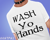 Wash Yo Hands