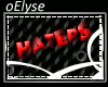 E| Haters
