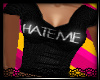 HATE ME TEE DOLLY