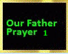 OUR FATHER PRAY 1