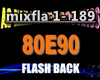 B| 80 & 90 Mix