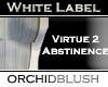 [O] White Label-Virtue 2