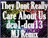 Dont Care About Us Remix