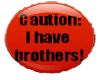 Caution brothers
