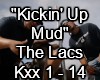 Kickin Up Mud The Lacs