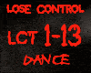 DANCE-LOSE CONTROL