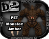 [D2] Monster: Amber