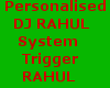 DJ RAHUL SYSTEM