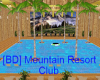 [BD] Mountain ResortClub