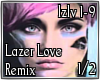 Remix Lazer Love 1/2