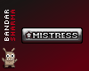 (BS) MISTRESS Sticker