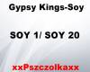 Gypsy Kings- Soy
