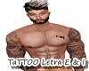 Tattoo Letra E&I