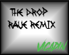 The Drop Rave Rmx