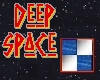 Deep Space