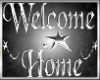 ~DD~ Welcome Home Sign